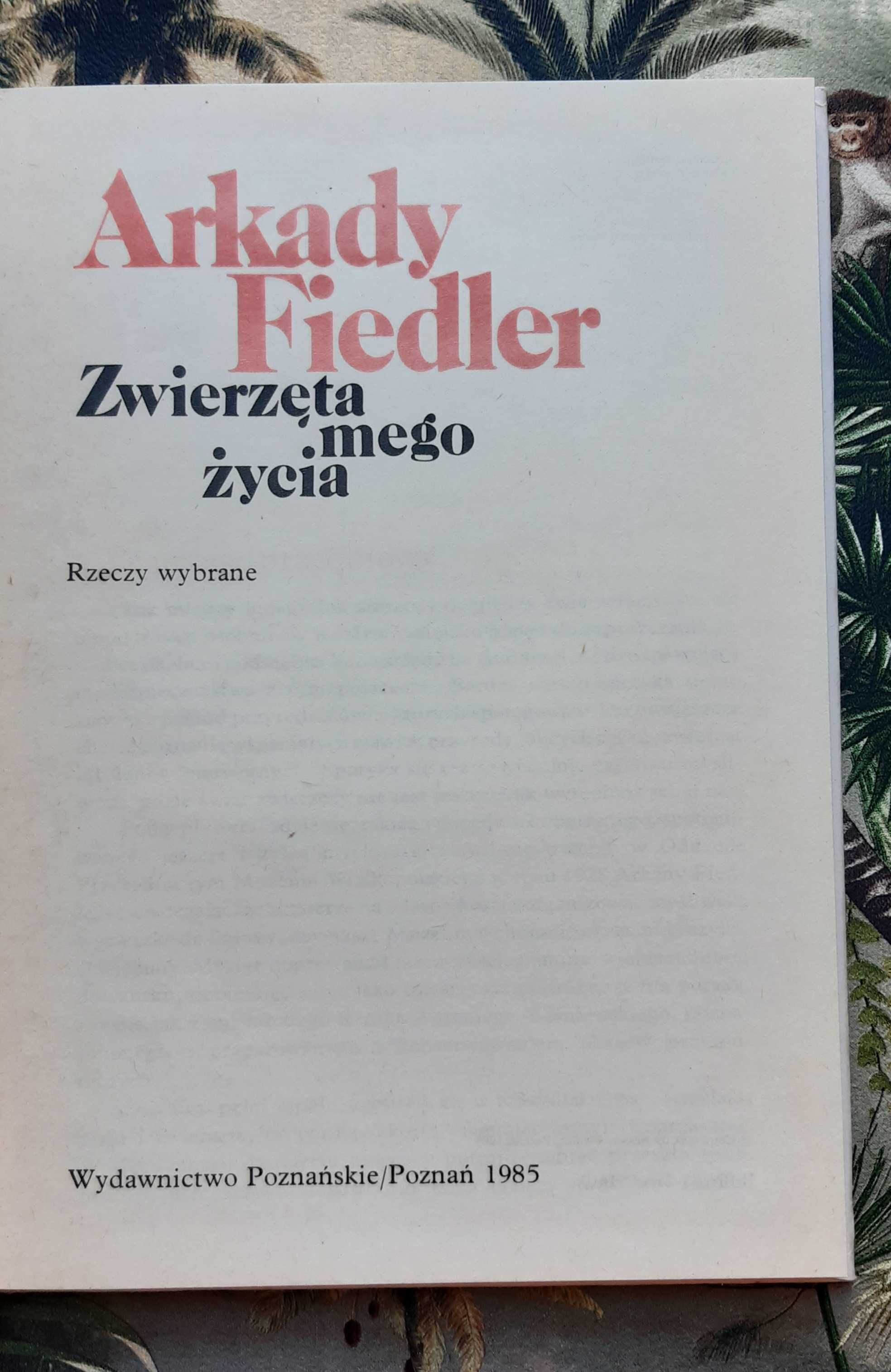 Książka "Zwierzęta mego życia" Arkady Fiedler