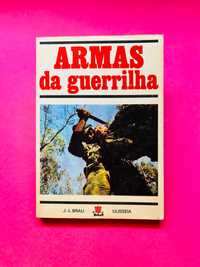 Armas da Guerrilha - J. L. Brau