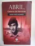 Nuno Pinto Soares - Abril, caderno de memórias