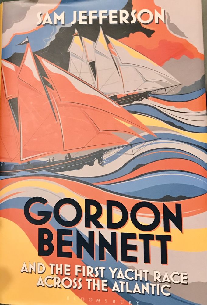 Gordon Bennet First Yacht Race across Atlantic - Sam Jefferson