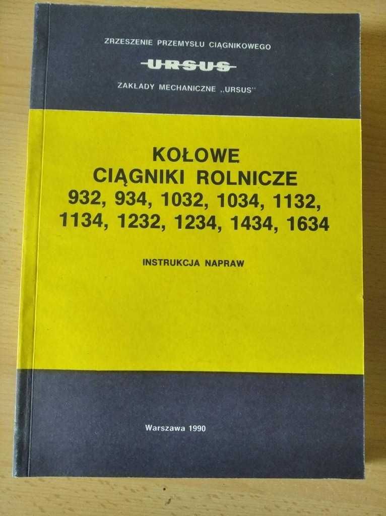 Instrukcja napraw Ursus932,934,1032,1034,1132,1134,1232,1234,1434,1634