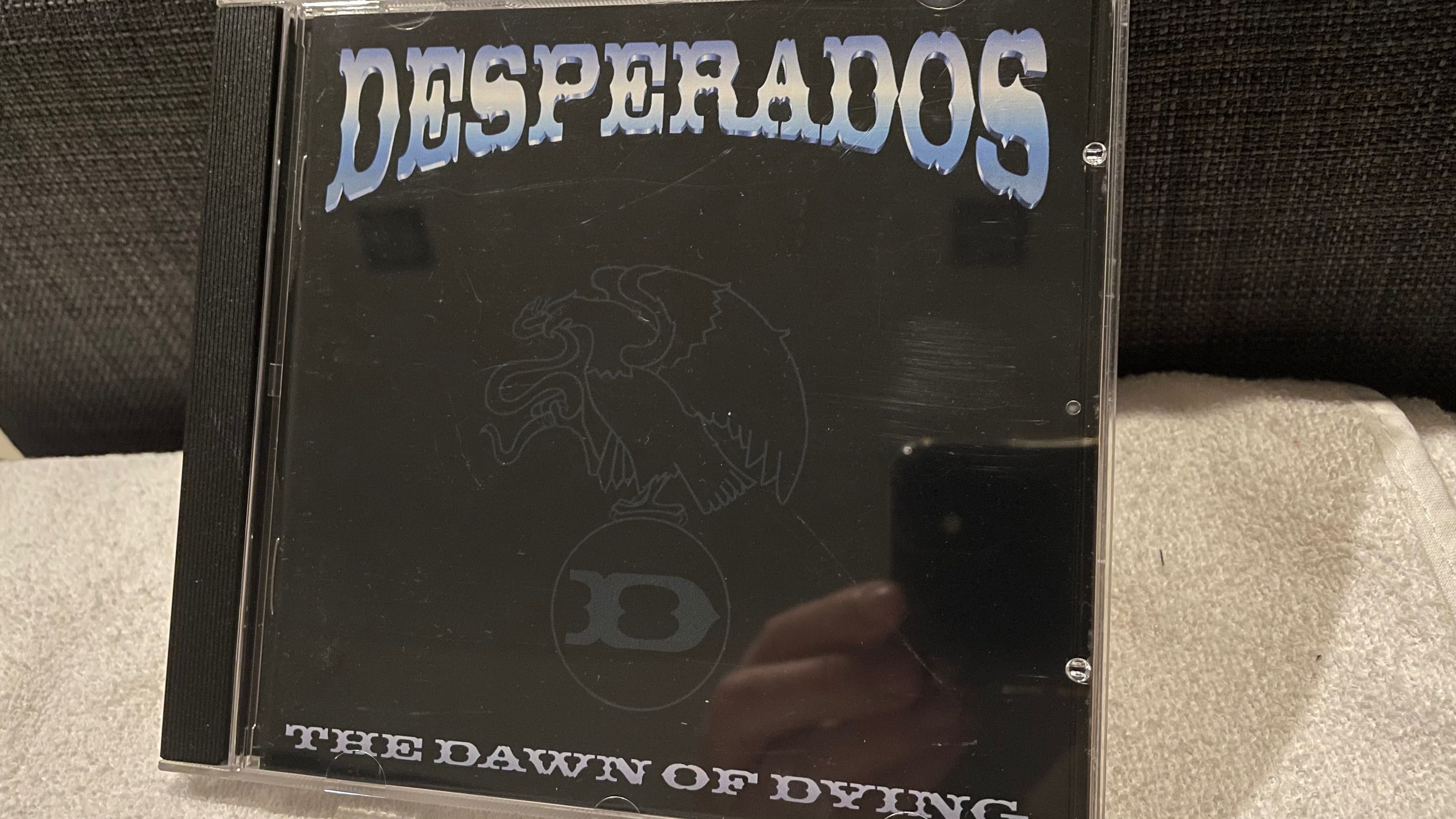 Desperados ‎– The Dawn Of Dying - cd