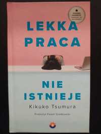 Kikuko Tsumura - Lekka praca nie istnieje