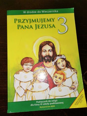 Podręcznik do religii Przyjmujemy Pana Jezusa 3