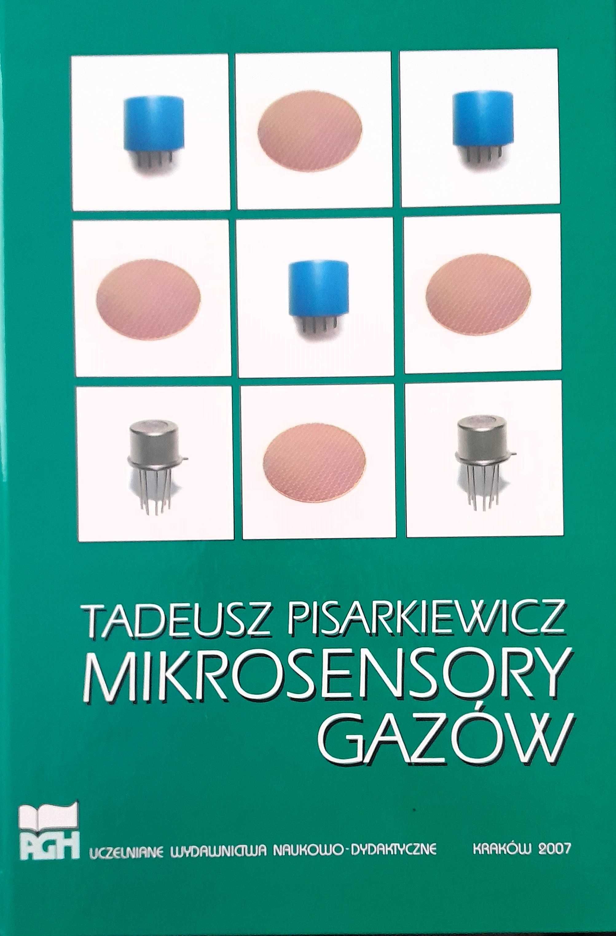 Mikrosensory Gazów, Tadeusz Pisarkiewicz