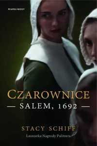 Czarownice. Salem 1692 - Stacy Schiff