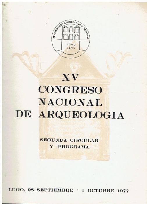 5296 XV Congreso Nacional de Arqueología , Segunda Circular y Progr