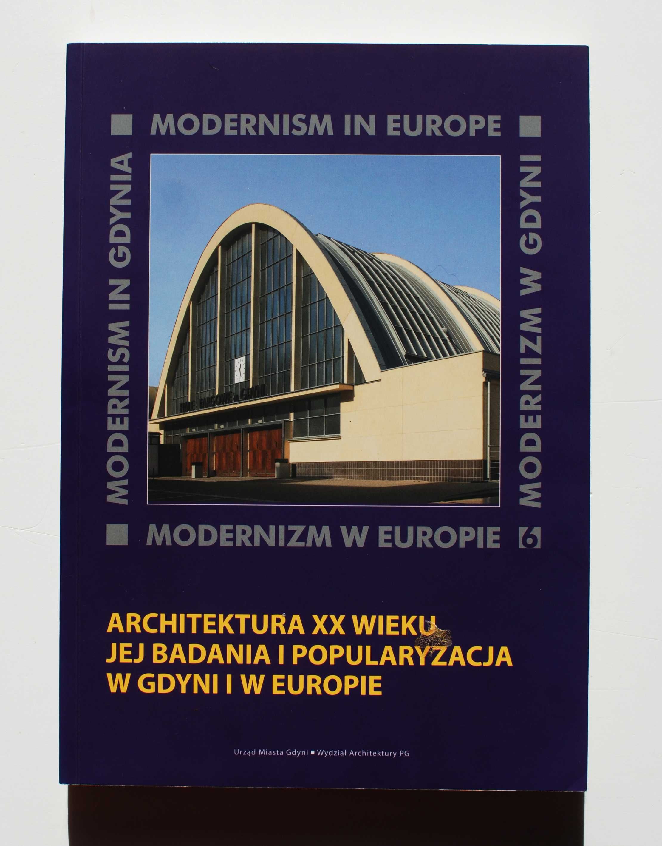 Modernizm w Europie – modernizm w Gdyni. NR 6