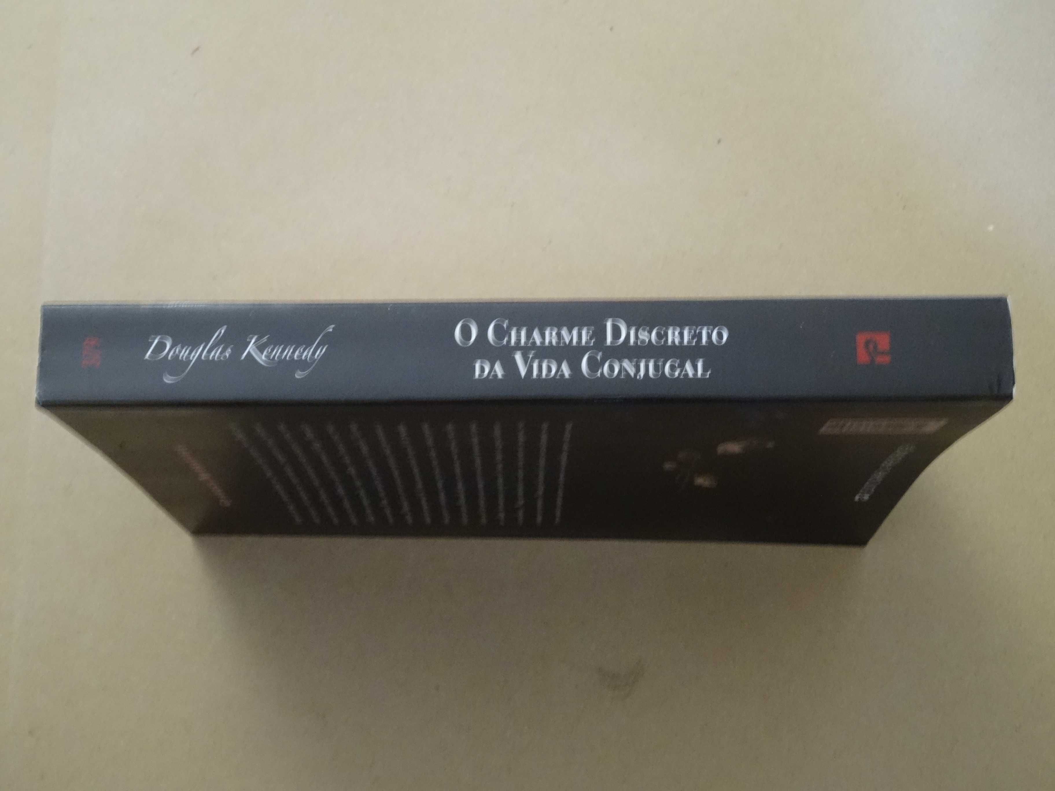 O Charme Discreto da Vida Conjugal de Douglas Kennedy - 1ª Edição