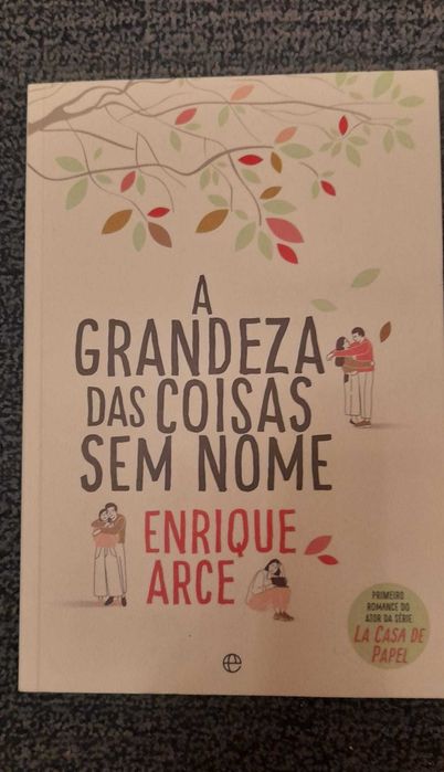 Livro "A Grandeza das Coisas Sem Nome" de Enrique Arce