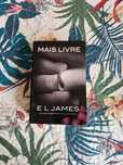 Mais Livre - E. L. JAMES