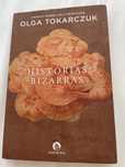 Olga Tokarczuk - Histórias Bizarras