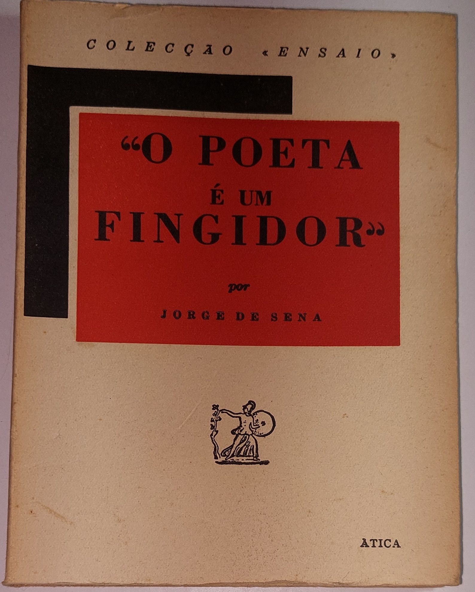 O Poeta é um Fingidor - Jorge de Sena (1ª edição)