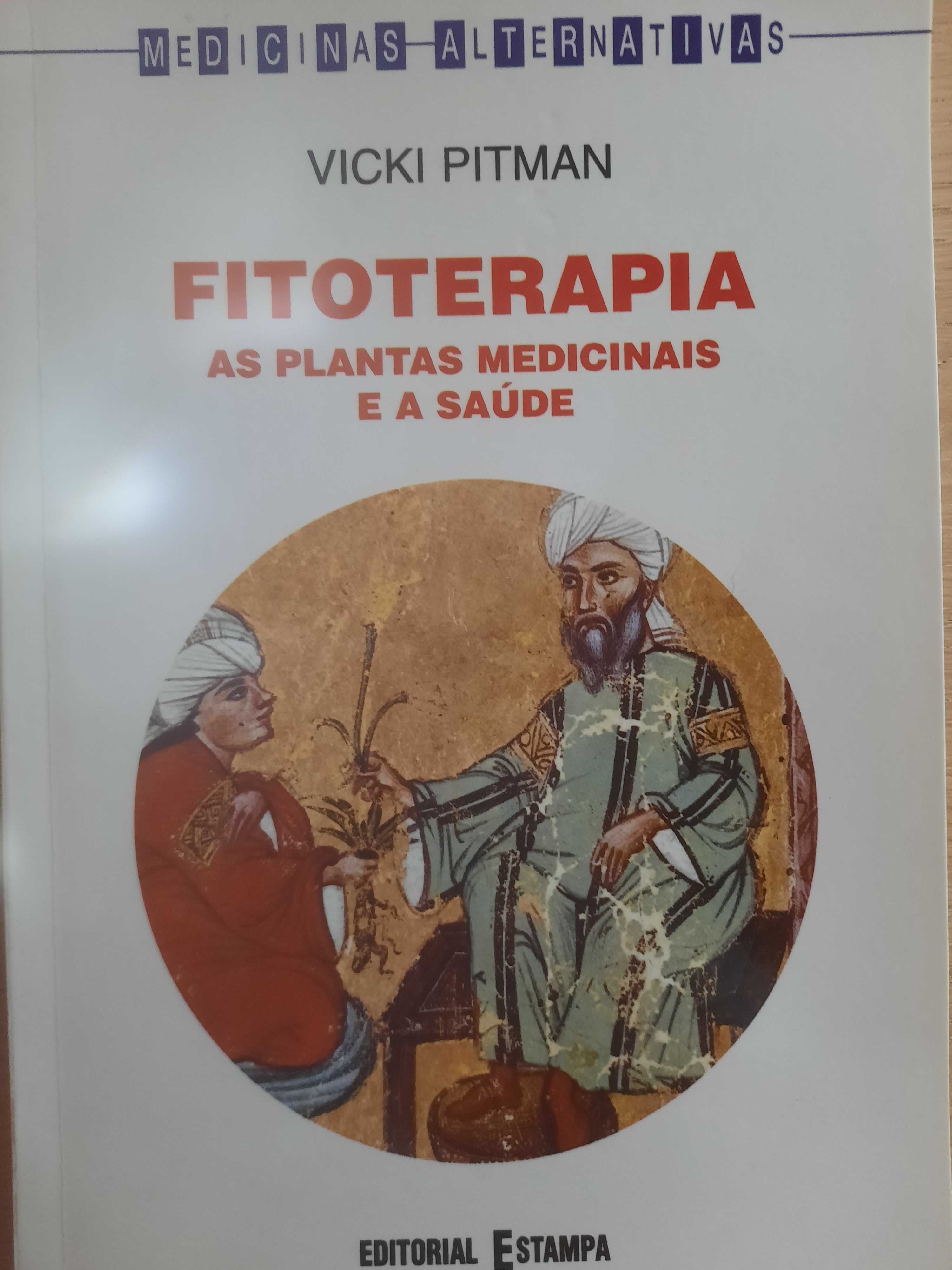 Plantas Medicinais e a Saúde - Fitoterapia