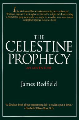 The Celestine Prophecy: An Adventure - James Redfield