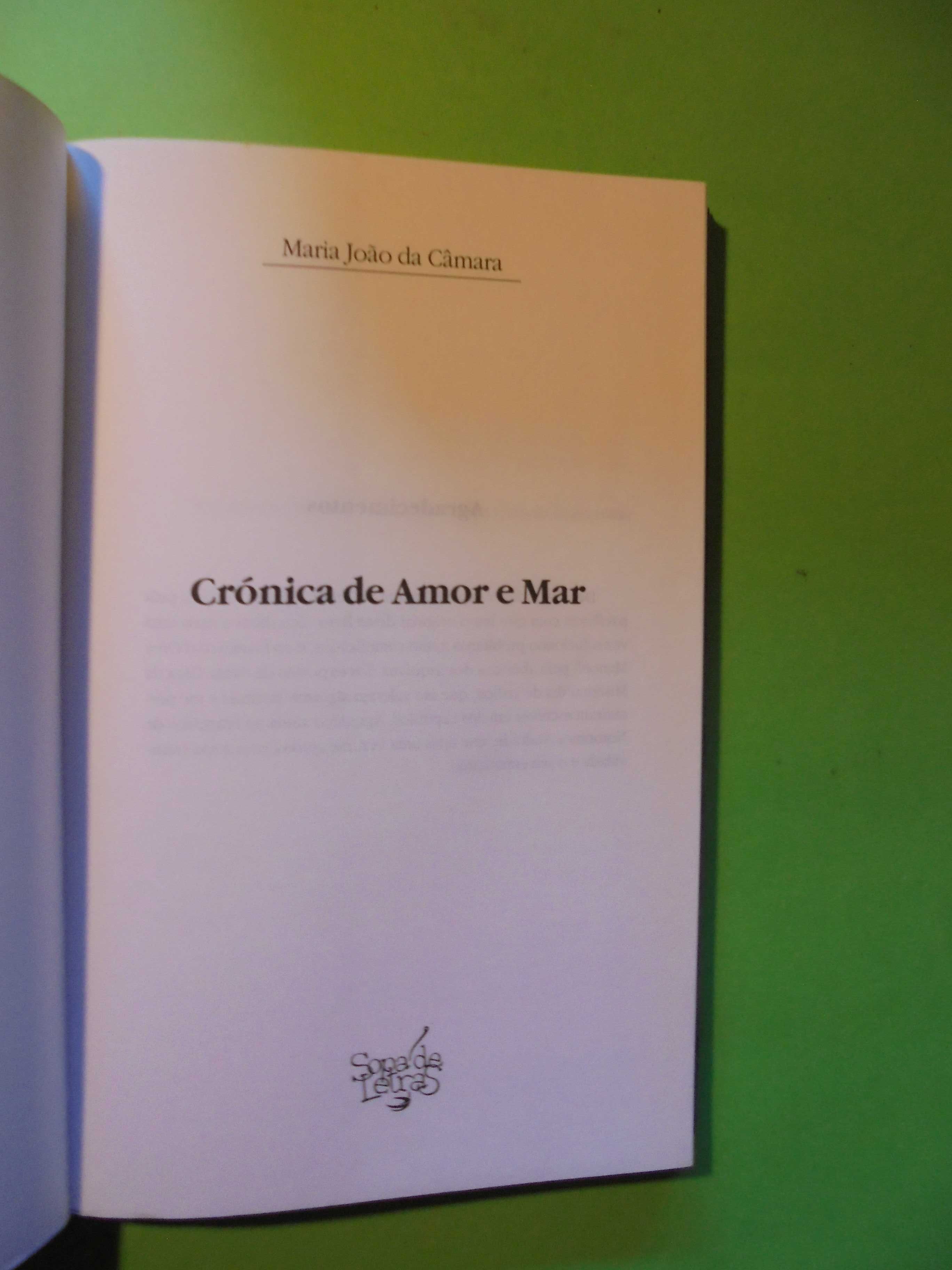 Câmara (Maria João da);Crónica de Amor e Mar