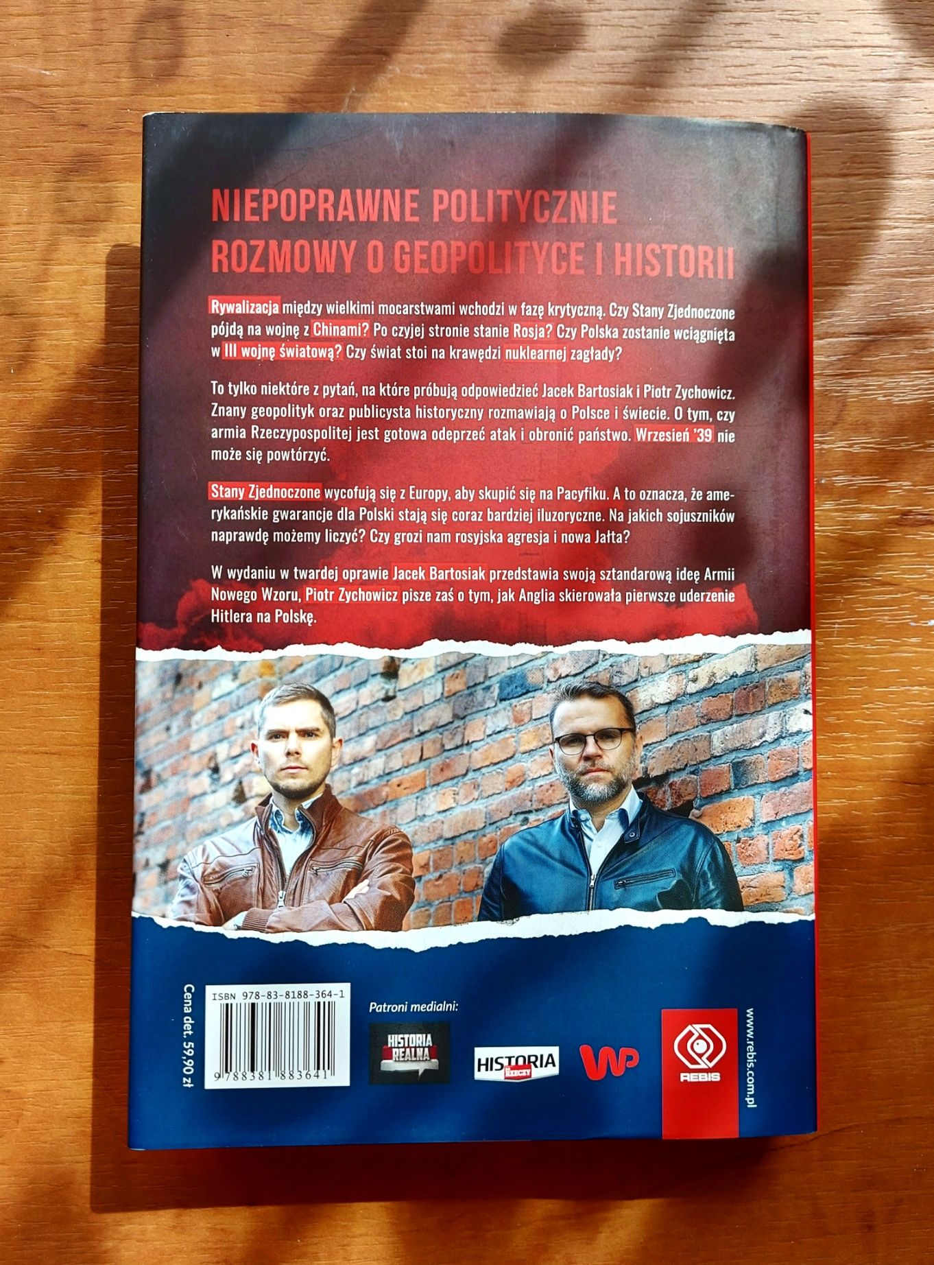 „Nadchodzi III wojna światowa” – Jacek Bartosiak, Piotr Zychowicz