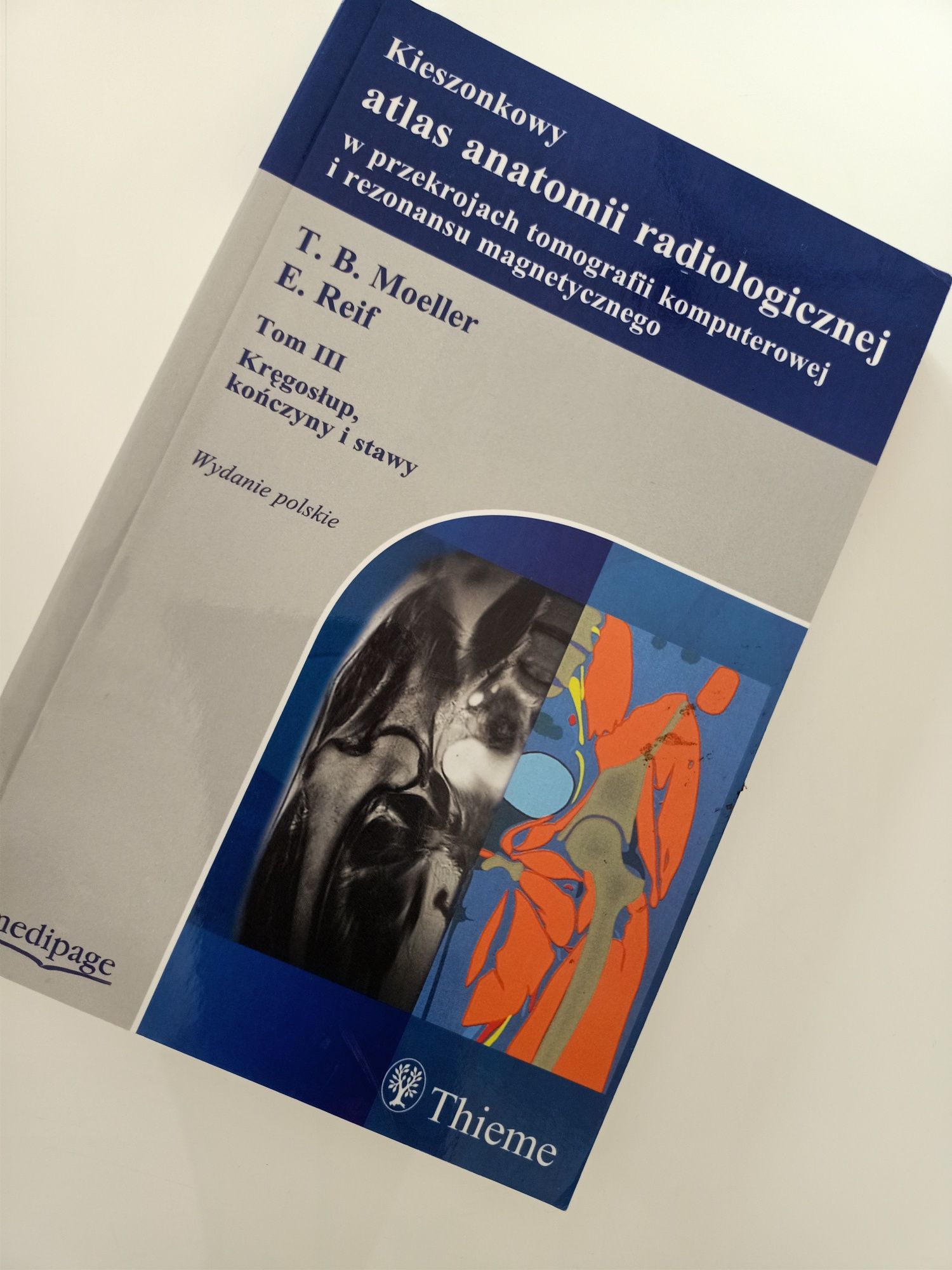 Kieszonkowy atlas anatomii radiologicznej Tom 3