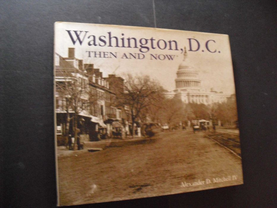 WASHINGTON,DC-THE NEW AND NOW
