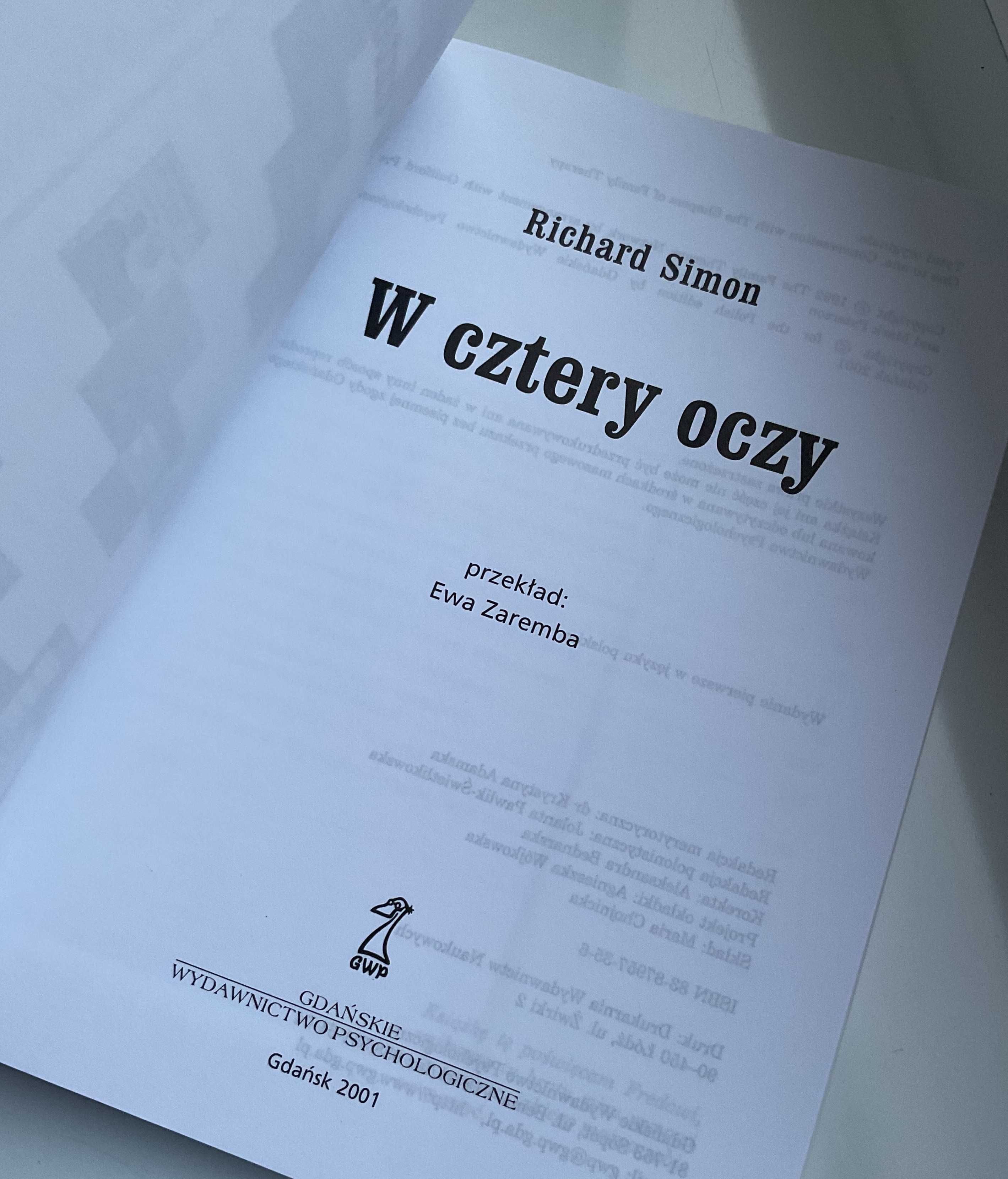 Richard Simon W cztery oczy Rozmowy z twórcami terapii rodzin
