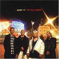East 17 - "Up All Night" CD