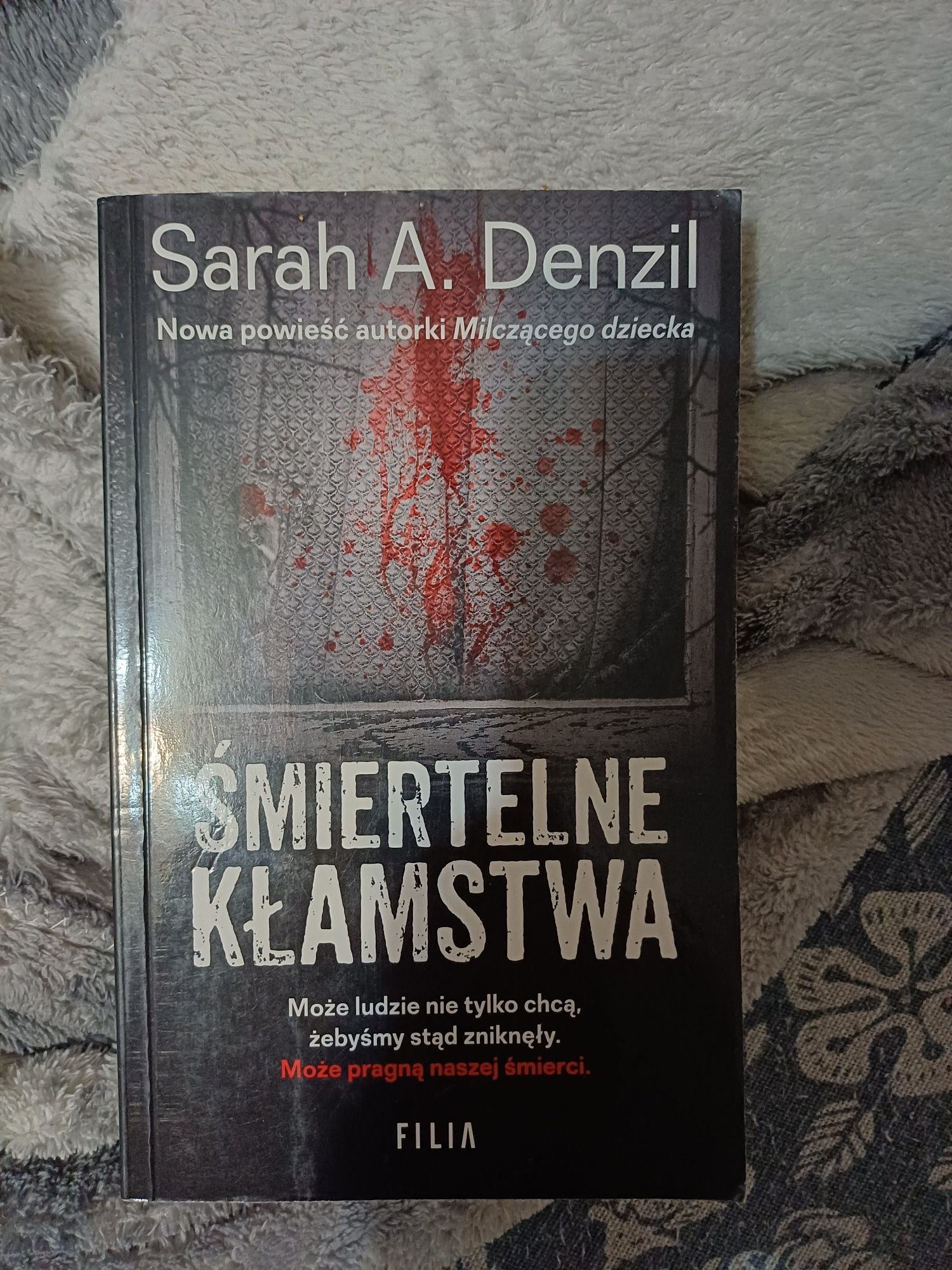 Śmiertelne kłamstwa - Sarah A. Denzil