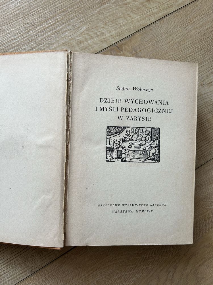 Dzieje wychowania i myśli pedagogicznej w zarysie Stefan Wołoszyn