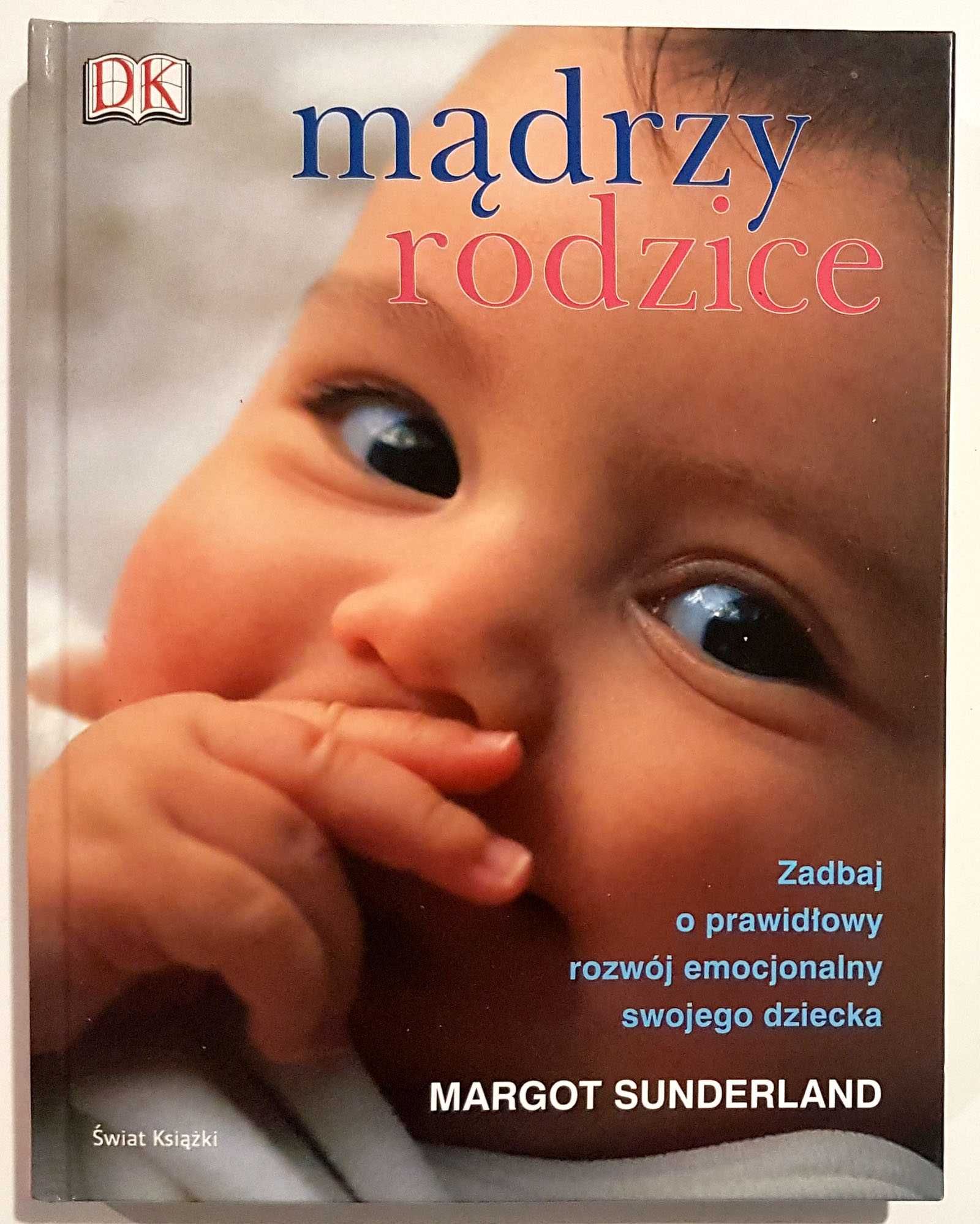 Mądrzy rodzice - Sunderland Margot