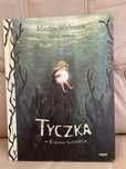 Tyczka w Krainie Szczęścia Martin Widmark Mamania Emilia Dziubak