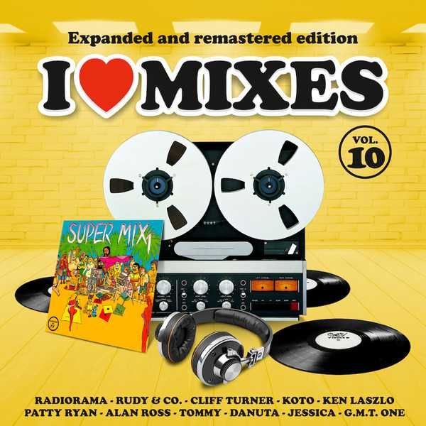 I Love Mixes Vol. 10 Super Mix 1  DJ. Funny Super MIX