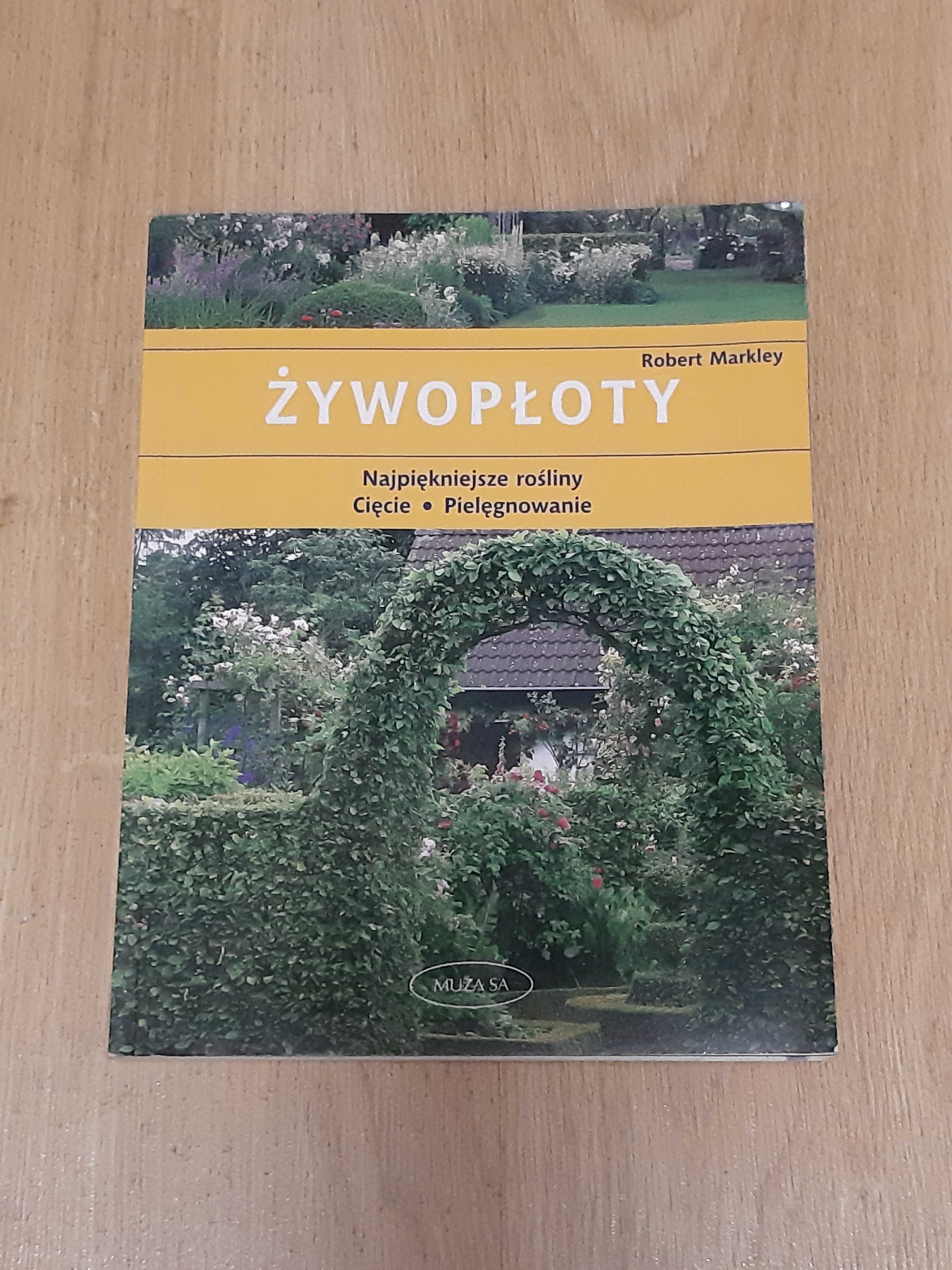 Żywopłoty Robert Markley