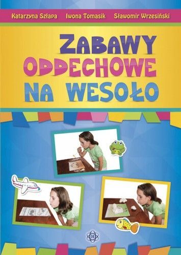 Zabawy Oddechowe Na Wesoło Harmonia