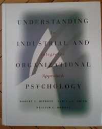 Understanding Industrial and Organizational Psychology