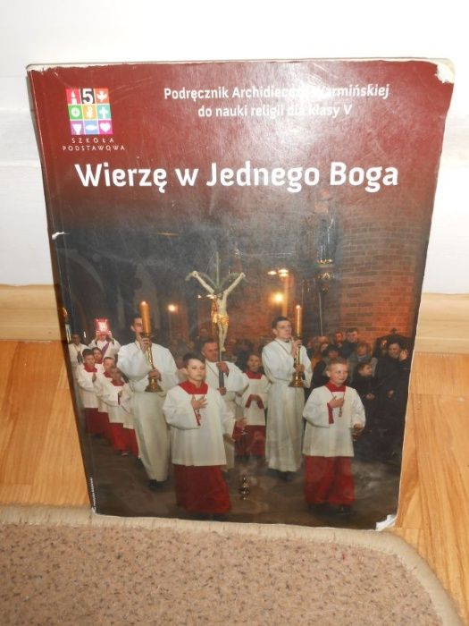 Wierzę w jednego Boga-książka do religii klasa 5