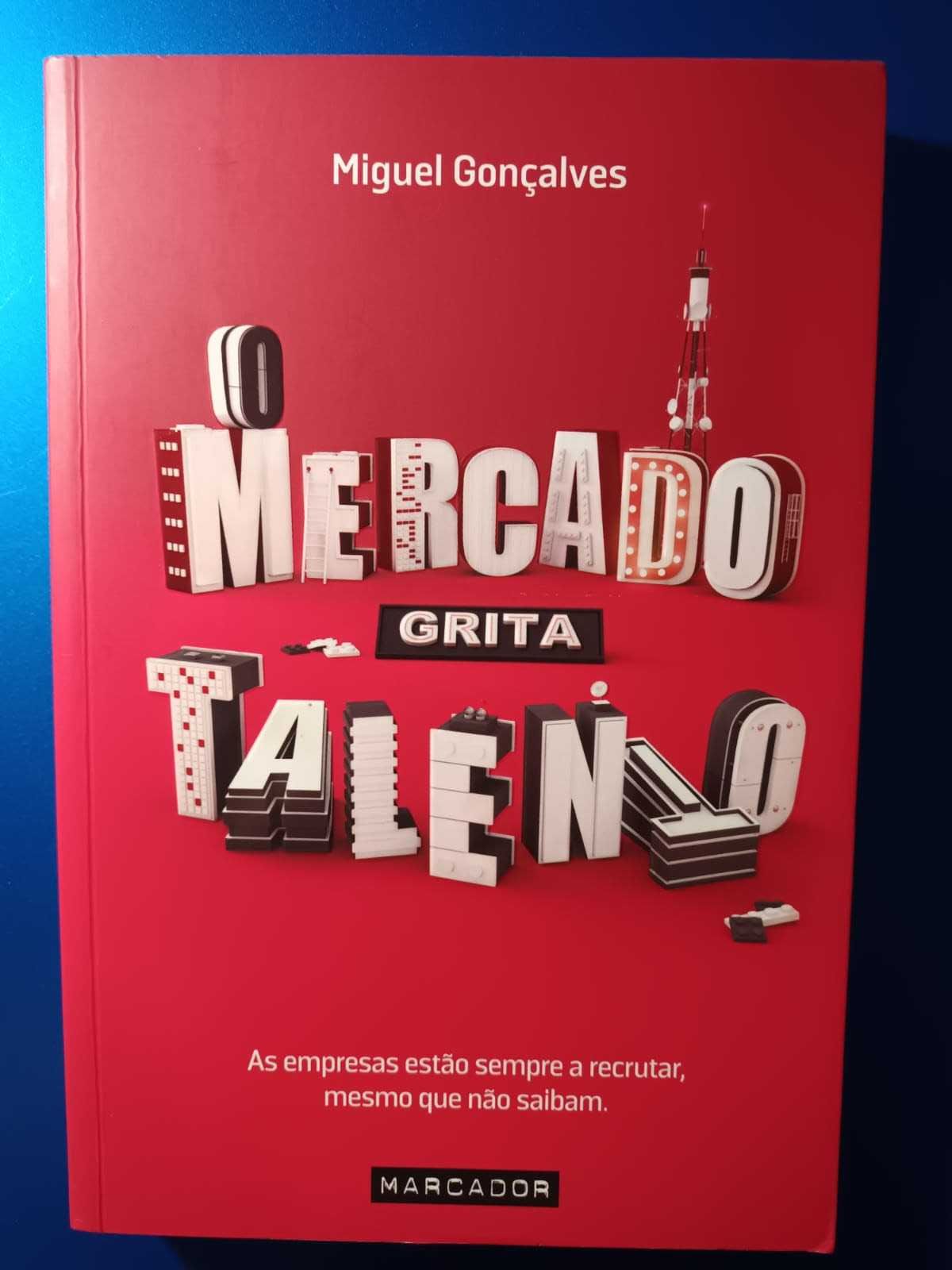 Livro "O Mercado Grita Talento" de Miguel Gonçalves