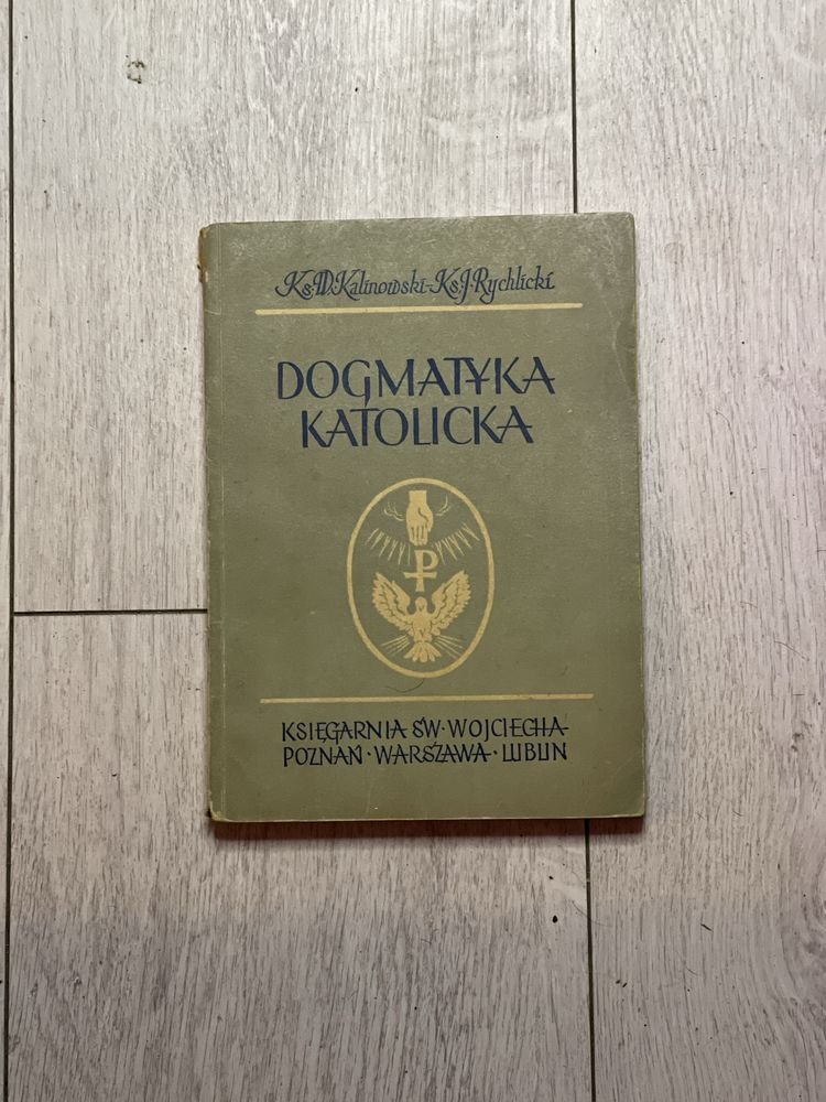 Dogmatyka Katolicka 1959 ks Kalinowski Rychlicki KśwW zabytkowa PRL