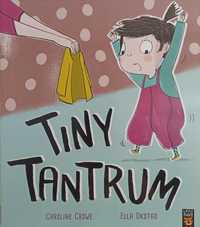 Tiny Tantrum	Caroline Crowe