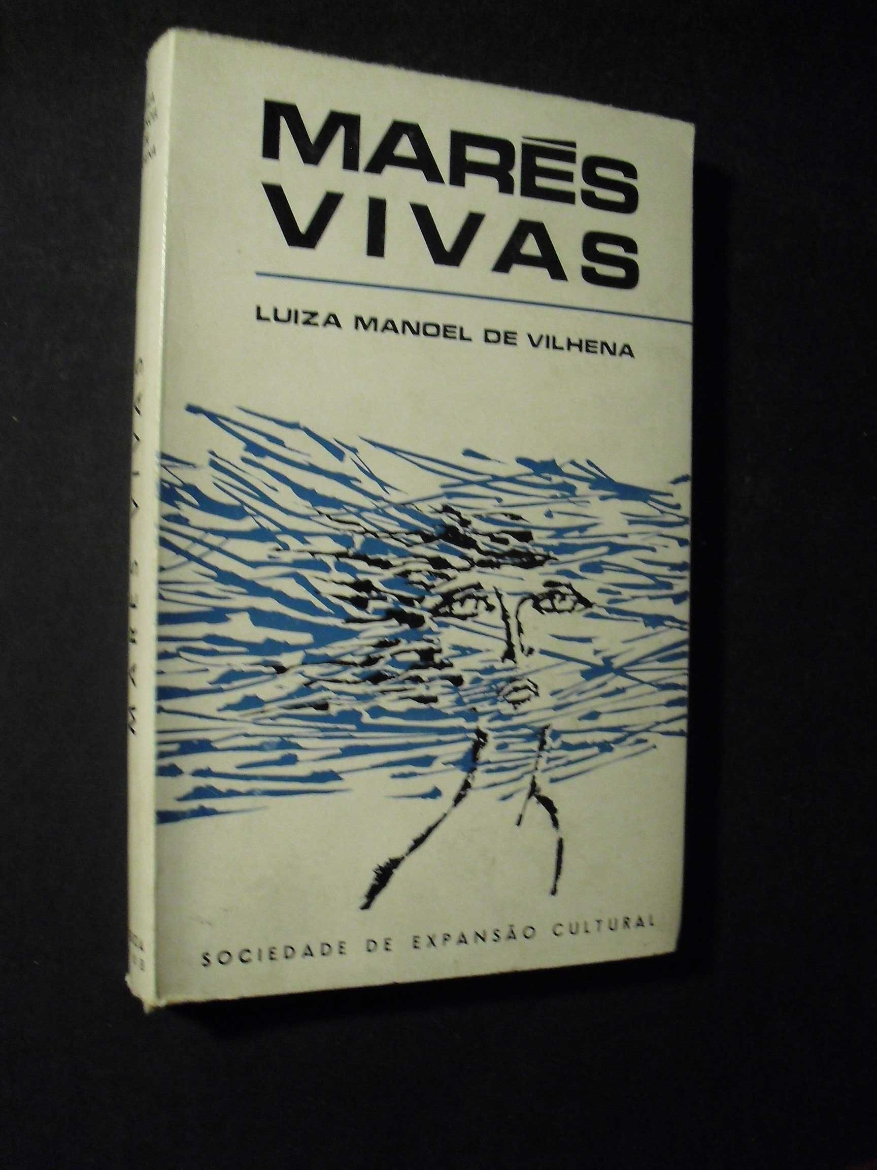Vilhena (Luiza Manoel de);Marés Vivas