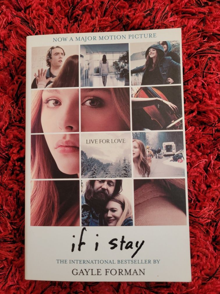 "If I stay" Gayle Forman