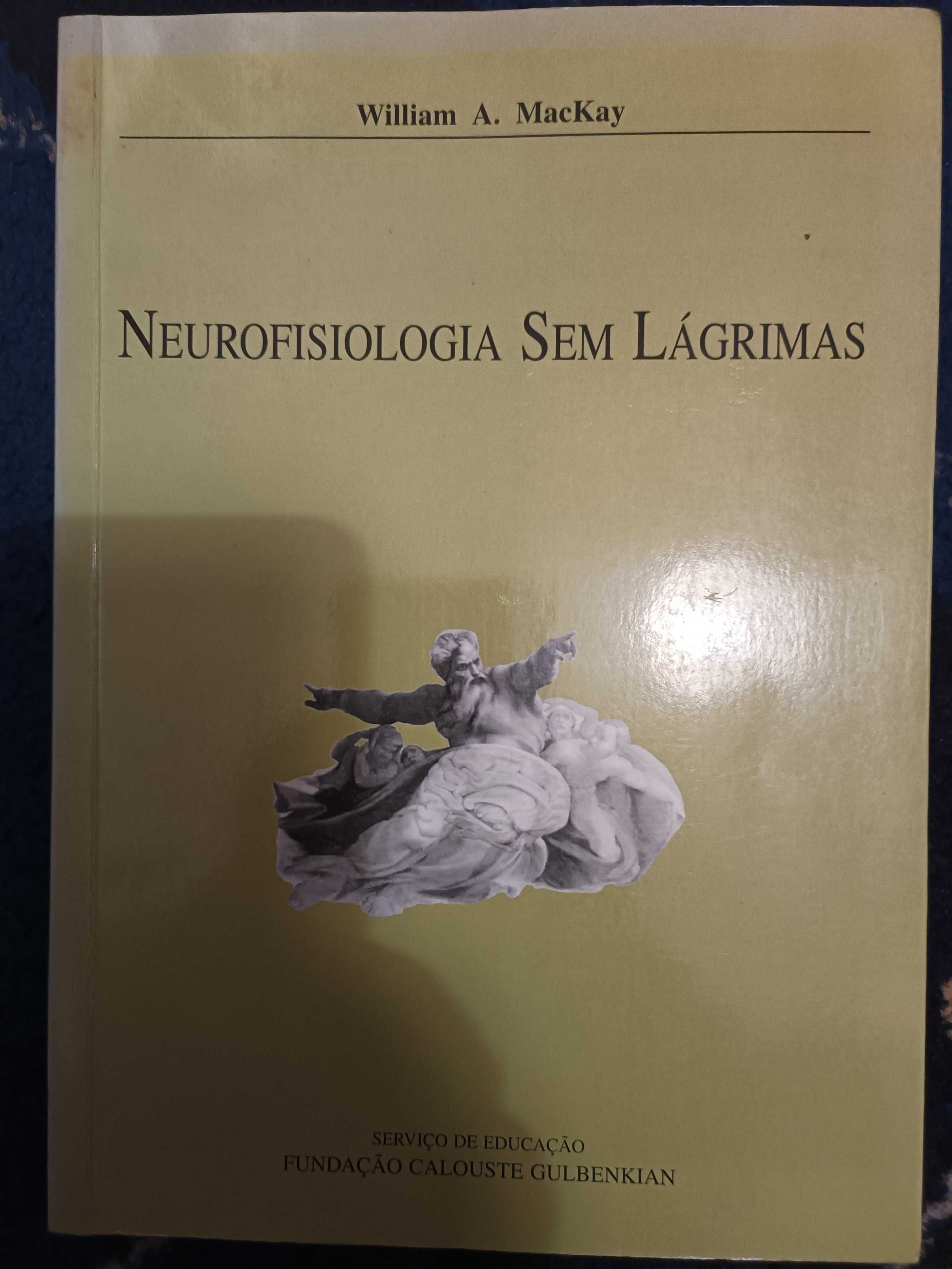 Neurofisiologia sem lágrimas - William A. Mackay