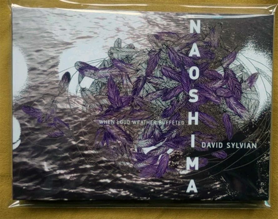 David Sylvian – When Loud Weather Buffeted Naoshima