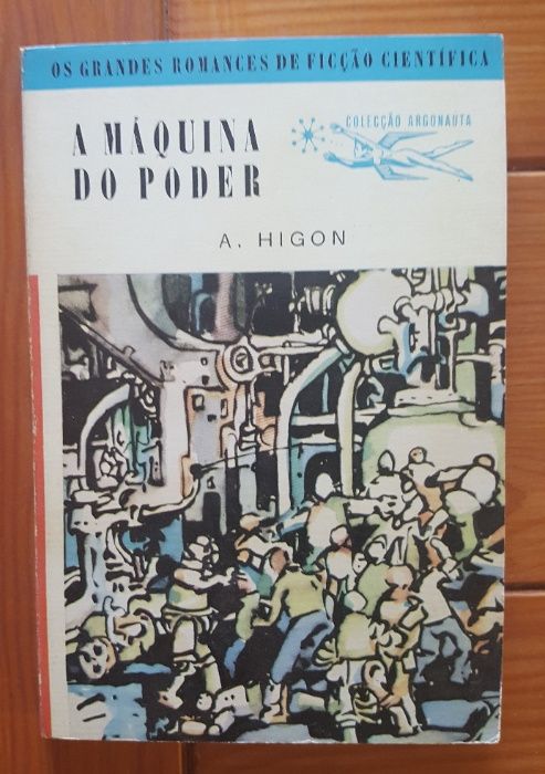 A. Higon - A máquina do poder