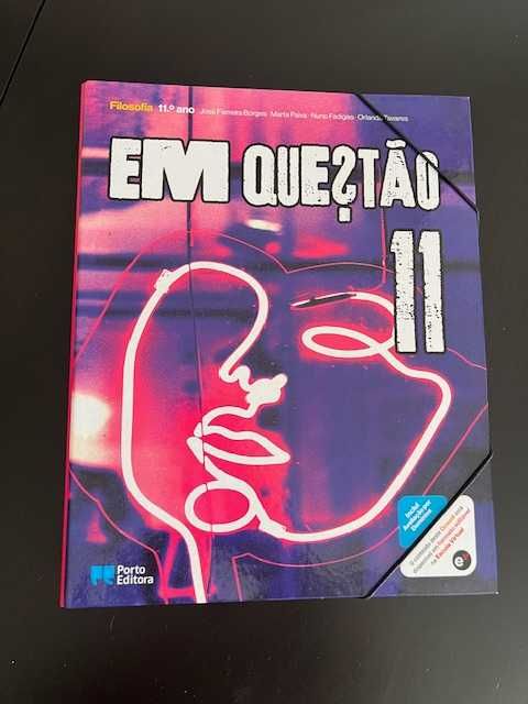 "Em Questão 11" - 11º ano - Filosofia -  Projeto PROFESSOR