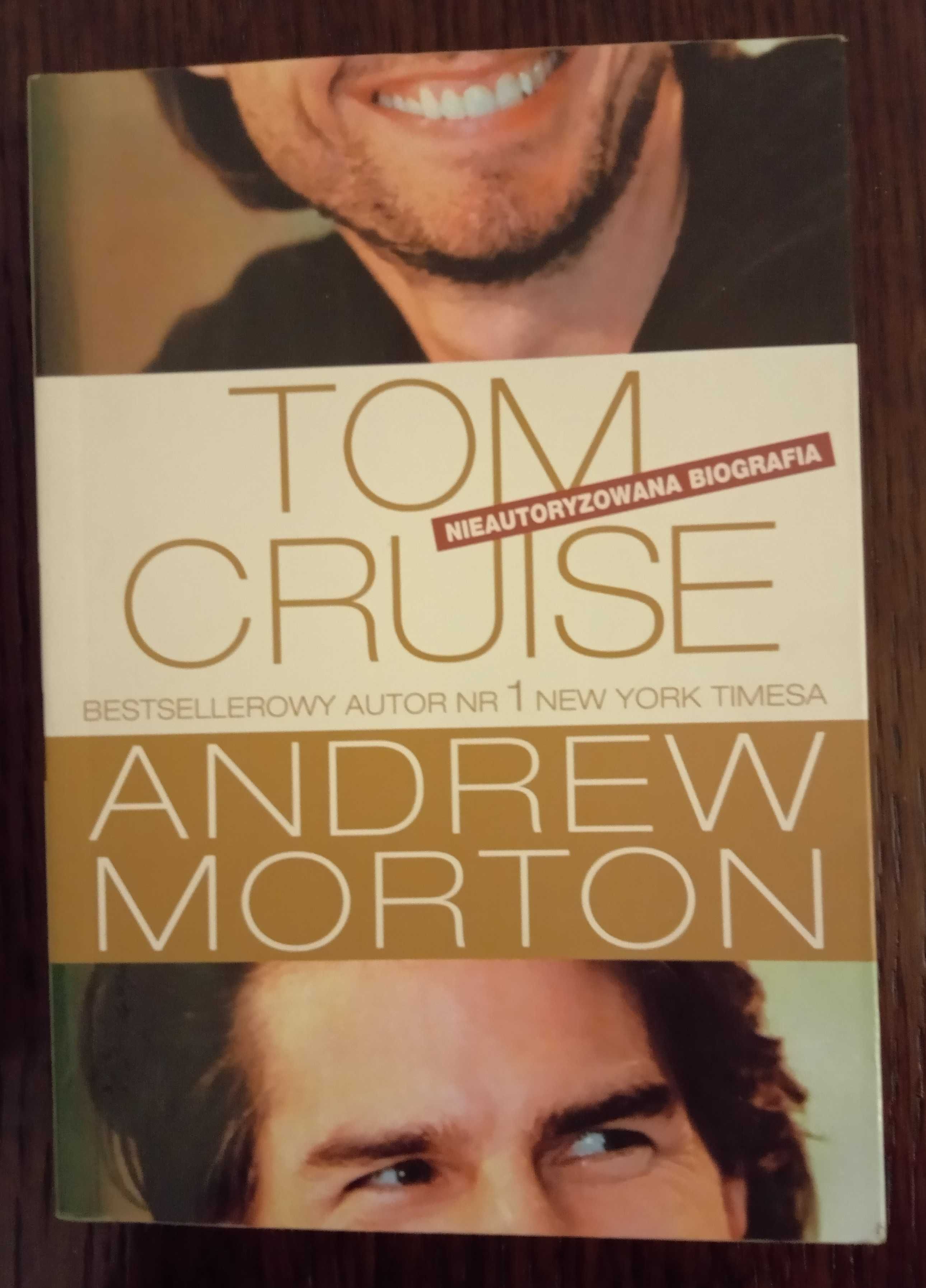 Tom Cruise. Nieautoryzowana biografia - Andrew Morton