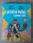 Detektyw Wróbel i złamane pióro