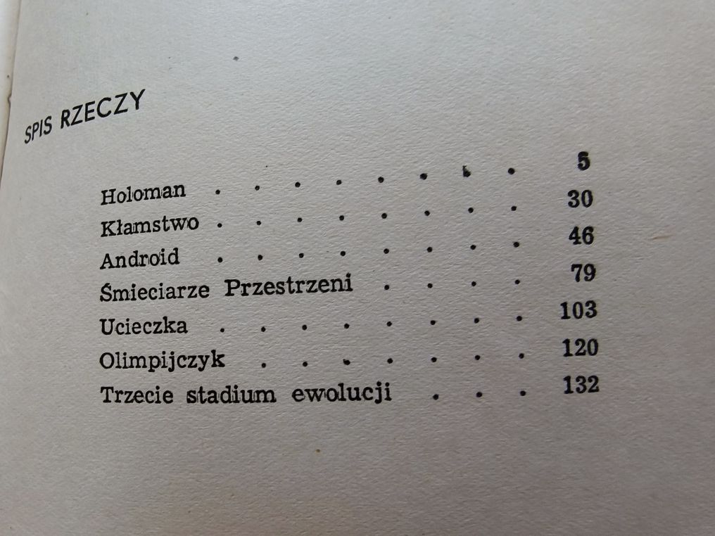Trzecie stadium ewolucji
Janusz Szablicki