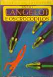 Langelot e os Crocodilos - Tenentex