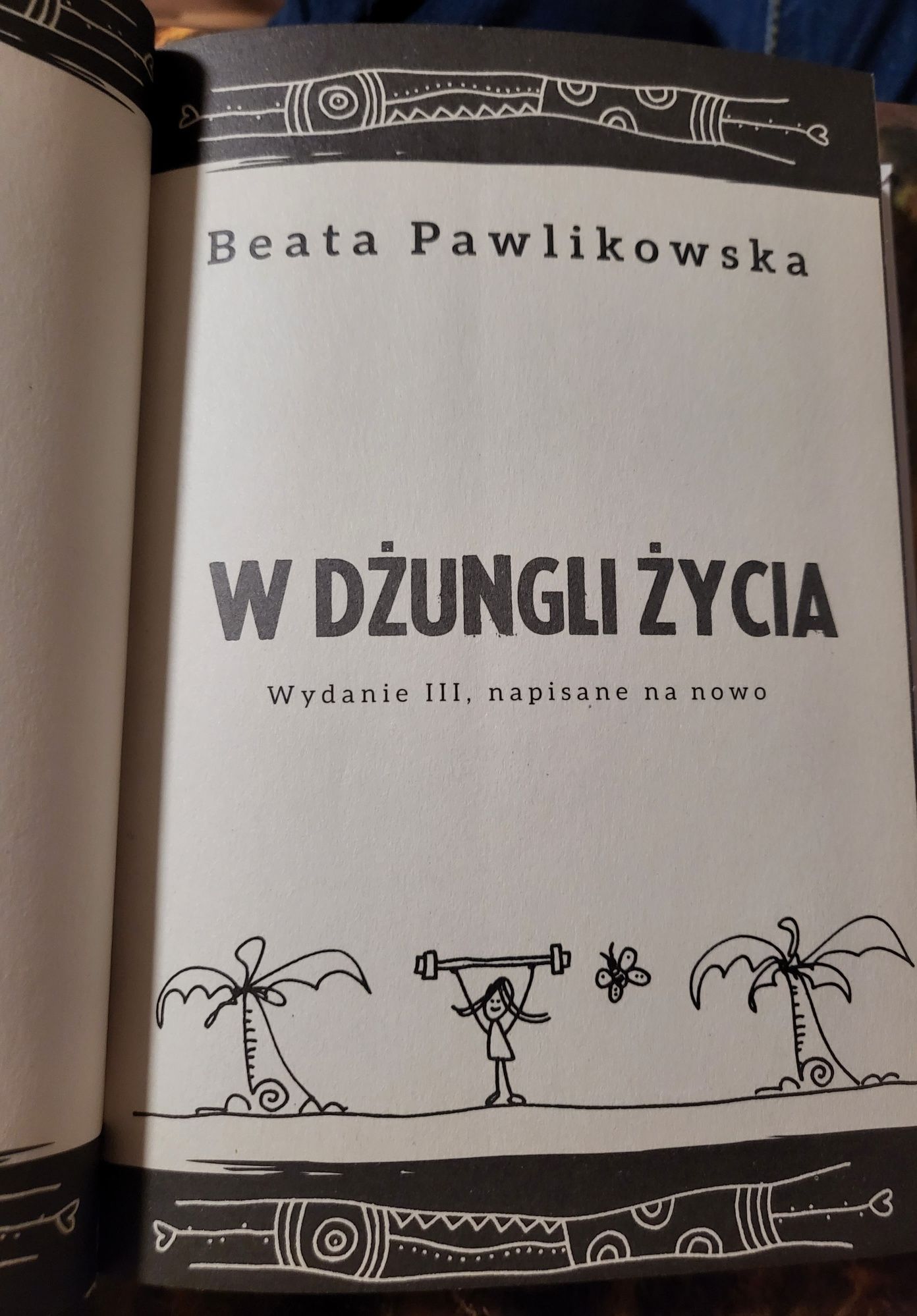 Beata Pawlikowska  W dżungli życia