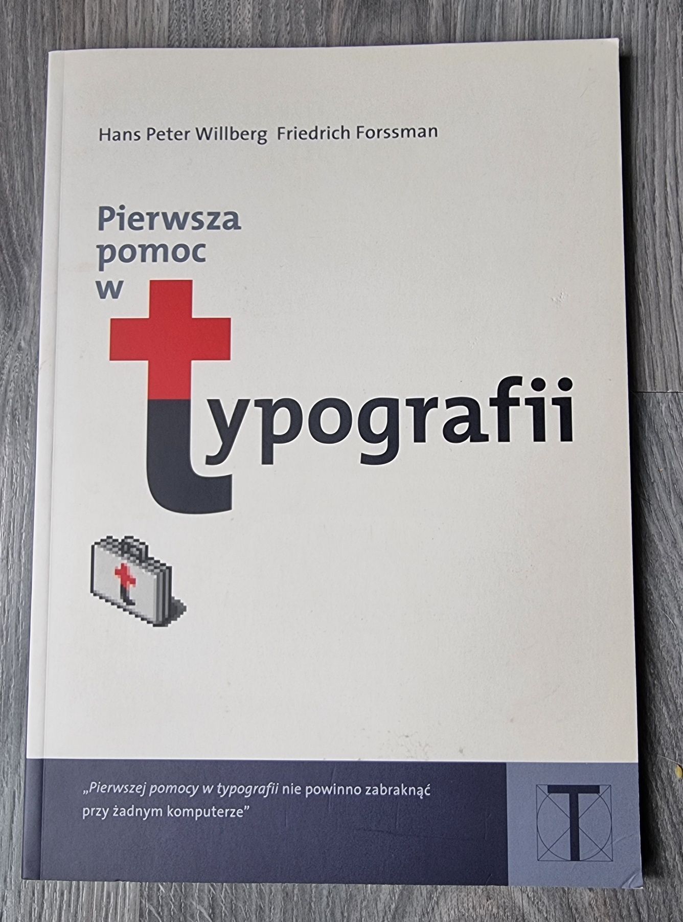 Książka Pierwsza pomoc w typografii Willberg Forssman