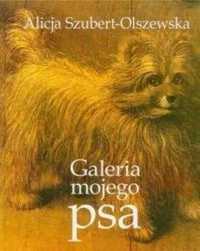 Galeria mojego psa - Szubert-Olszewska Alicja